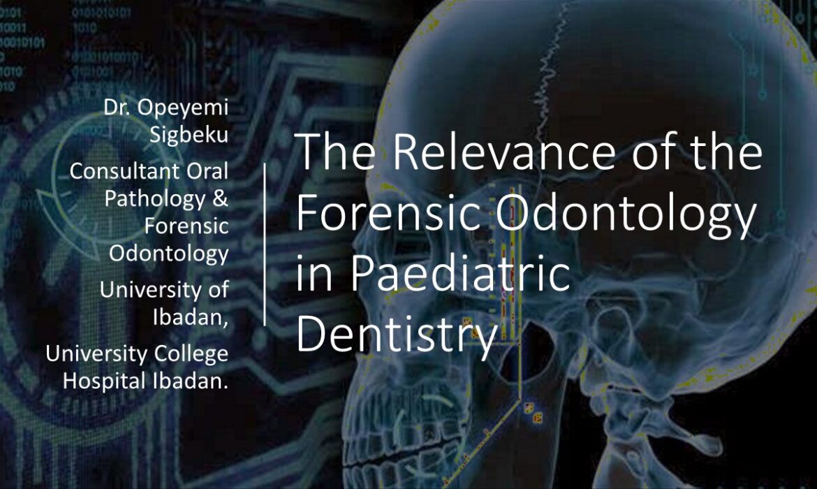 The Relevance of Forensic Odontology
