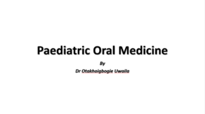 Paediatric Oral  Medicine
